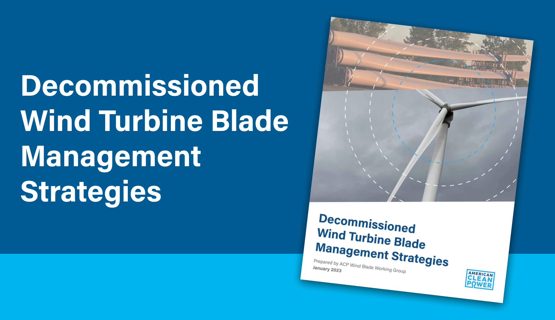 Decommissioned Wind Turbine Blade Management Strategies | ACP