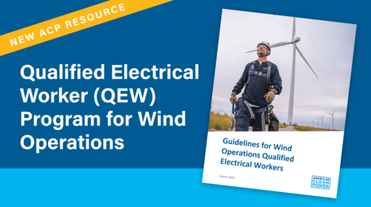 The cover image of the ACP Clean Energy resource "Qualified Electrical Worker (QEW) Program for Wind Operations."