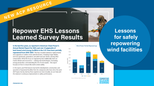 An image from ACP's "Repower EHS Lessons Learned Survey Results" resource, including lessons for safely repowering wind facilities.