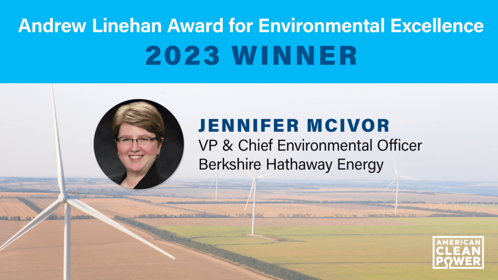 Announcement of Andrew Linehan Award for environmental Excellence 2023, Jennifer McIvor, VP & Chief Environmental Officer of Berkshire Hathaway Energy.