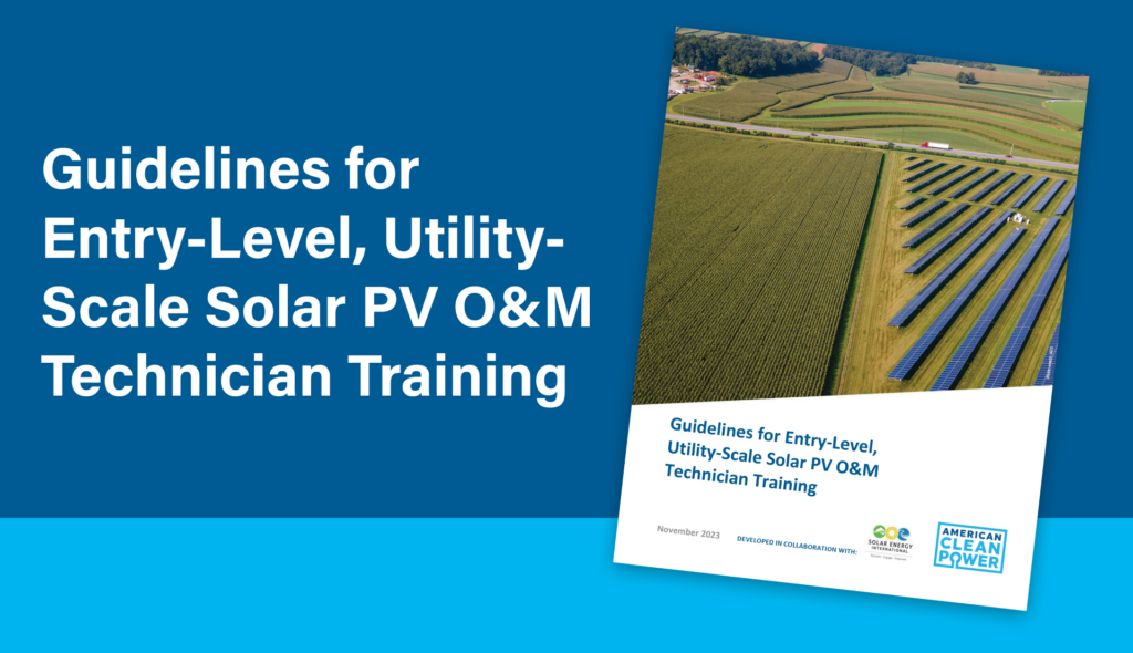The words "Guidelines for Entry-Level, Utility-Scale Solar PV O&M Technician Training next to an image of the cover page of the same guidelines