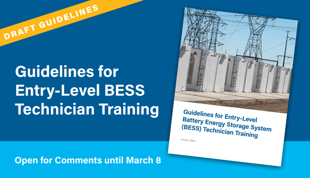 Draft Guidelines: Guidelines for Entry Level BESS Technician Training. Open for Comments until March 8
