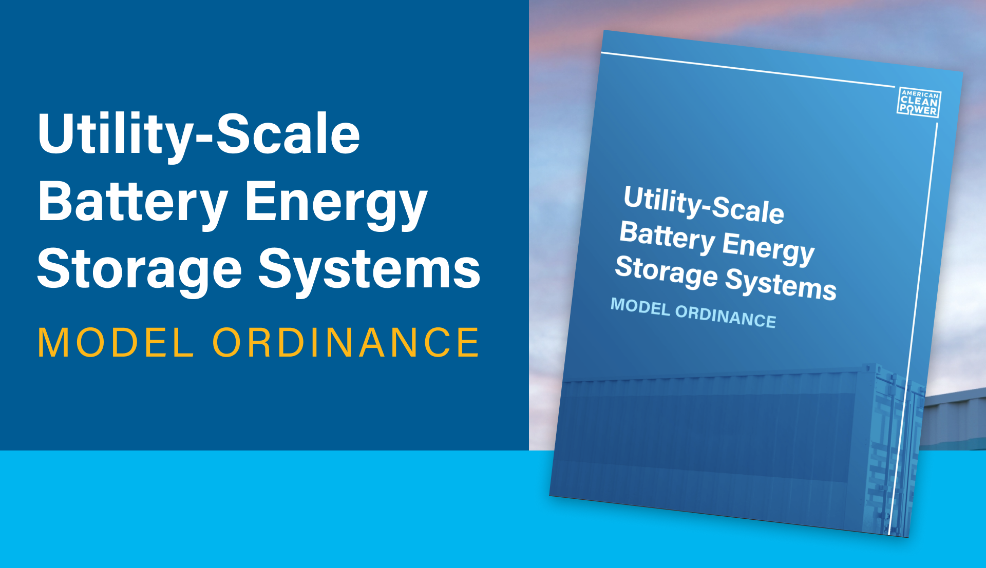 Model Ordinance: Utility-Scale Battery Energy Storage Systems | ACP