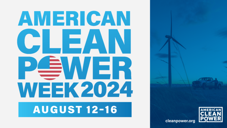 a graphic with an image of a person standing next to a truck wearing a hard hat and a wind turbine in the background next to large text that reads american clean power week 2024 august 12-16